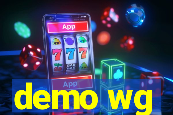 demo wg